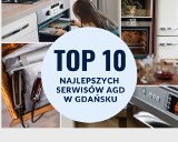 Najlepsze serwisy AGD w Gdańsku. Sprawdź, gdzie warto oddać do naprawy pralkę, lodówkę czy zmywarkę! Te miejsca cieszą się uznaniem klientów