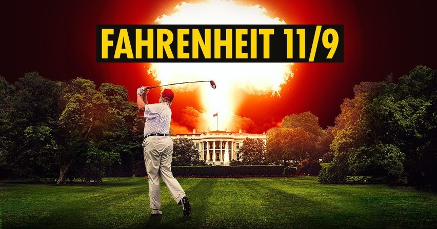 "Fahrenheit 11/9"

Materiały promocyjne