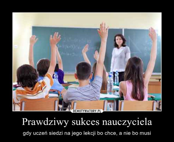 Dzień Nauczyciela 2018: MEMY na Dzień Edukacji Narodowej