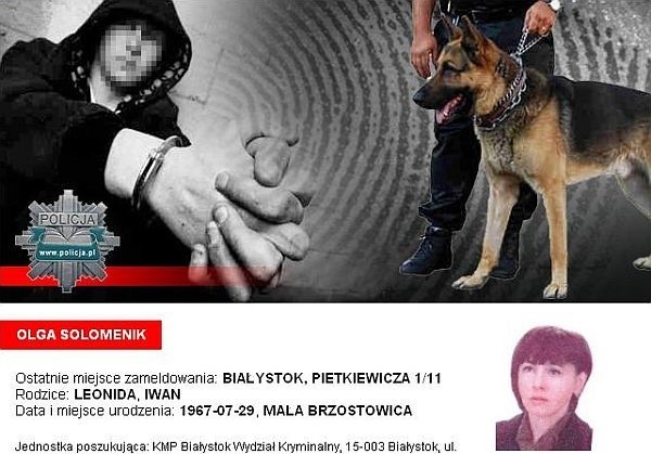 Poszukiwana Olga Solemenik nie znajduje się w wykazie KWP w Białymstoku, ale na informacje o poszukiwanej czeka białostocki oficer dyżurny.