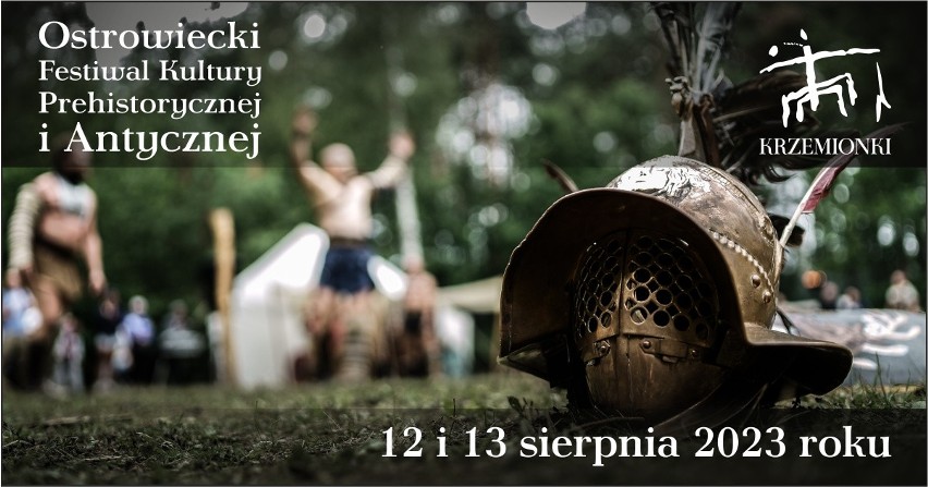 Ostrowiecki Festiwal Kultury Prehistorycznej i Antycznej w Krzemionkach Opatowskich 12 i 13 sierpnia
