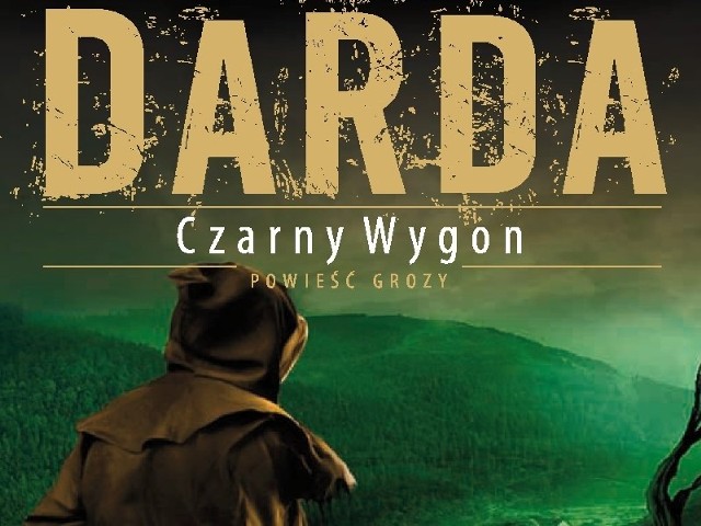 Najnowsza powieść przemyślanina Stefana Dardy "Czarny Wygon. Bisy&#8221; na dniach dostępna będzie w księgarniach.