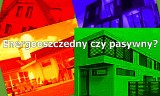 Idea domu pasywnego i domu energooszczędnego