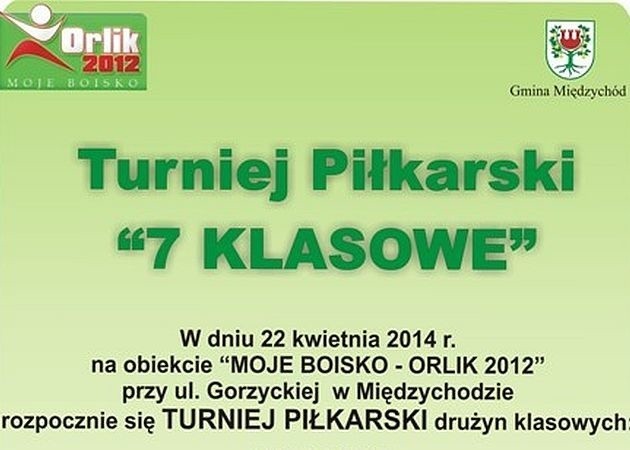 Ruszyły przygotowania do turnieju piłkarskiego klasowych siódemek, który odbędzie się 22 kwietnia na boisku Orlik przy ul. Gorzyckiej w Międzychodzie. Zgłoszenia przyjmowane będą do wtorku.