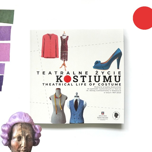 Zespół Archiwum i Teatru prezentuje album "Teatralne życie kostiumu".