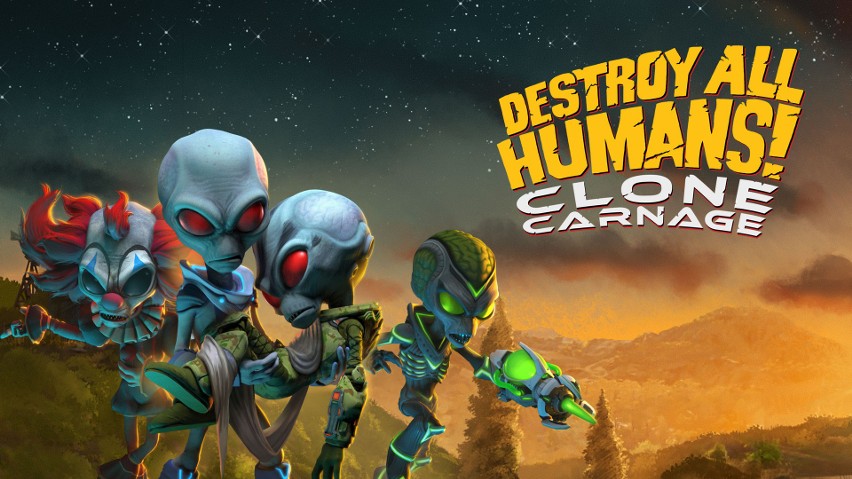 Destroy All Humans! Clone Carnage przeszło na model...