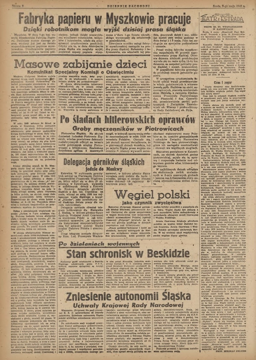 Dziennik Zachodni i Trybuna Śląska z 9 maja 1945 poświęcały...