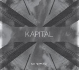 Kapital - "No New Age" [RECENZJA PŁYTY]