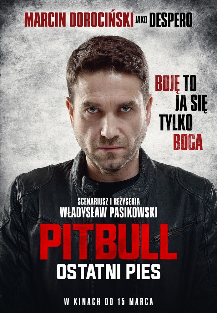 Pitbull. Ostatni pies ONLINE - cały film na CDA.PL, ZALUKAJ, YOUTUBE. Gdzie obejrzeć za darmo? Premiera 13.03.2018 (zdjęcia, wideo)