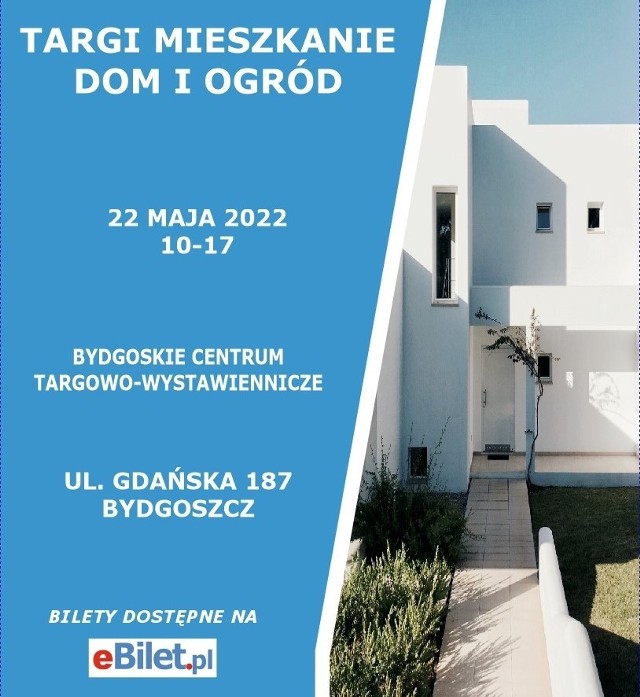 I Targi Mieszkanie Dom i Ogród odbędą się w niedzielę, 22 maja, w Bydgoskim Centrum Targowo-Wystawienniczym.