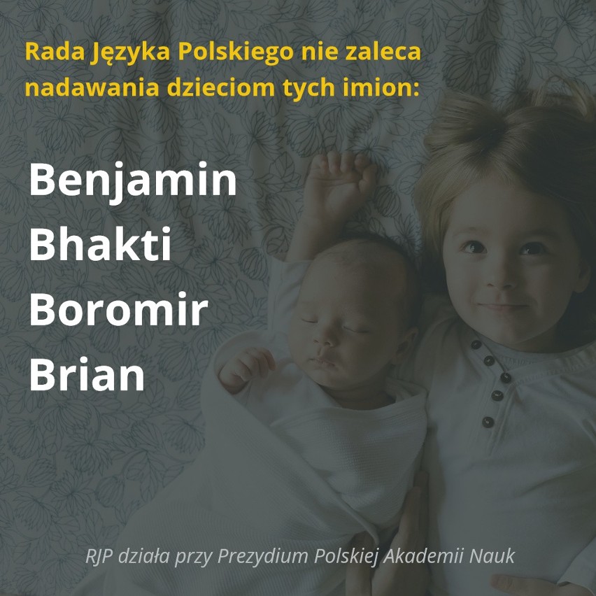 Rada Języka Polskiego nie zaleca nadawania tych imion...