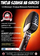 Mistrzostwa Polski w karaoke w MK Bowling. Zaśpiewaj i zostań mistrzem.