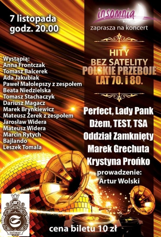 Koncert "Hity bez satelity" w klubie Insomnia w Piotrkowie rozpocznie się dziś o g. 20