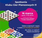 Już jutro odbędzie się spotkanie Klubu Gier Planszowych w Centrum Kultury Młodych! Wstęp wolny