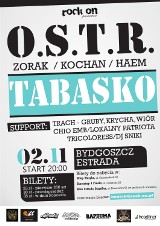 Koncert O.S.T.R./ TABASKO.  2 listopada - Klub Estrada - Bydgoszcz. Mamy bilety!