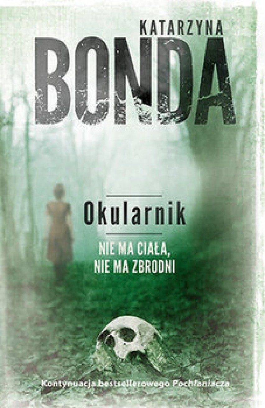 2. "Okularnik", Katarzyna Bonda - 462