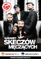 Kabaret Skeczów Męczących w Wałbrzychu. Mamy dla Was bilety