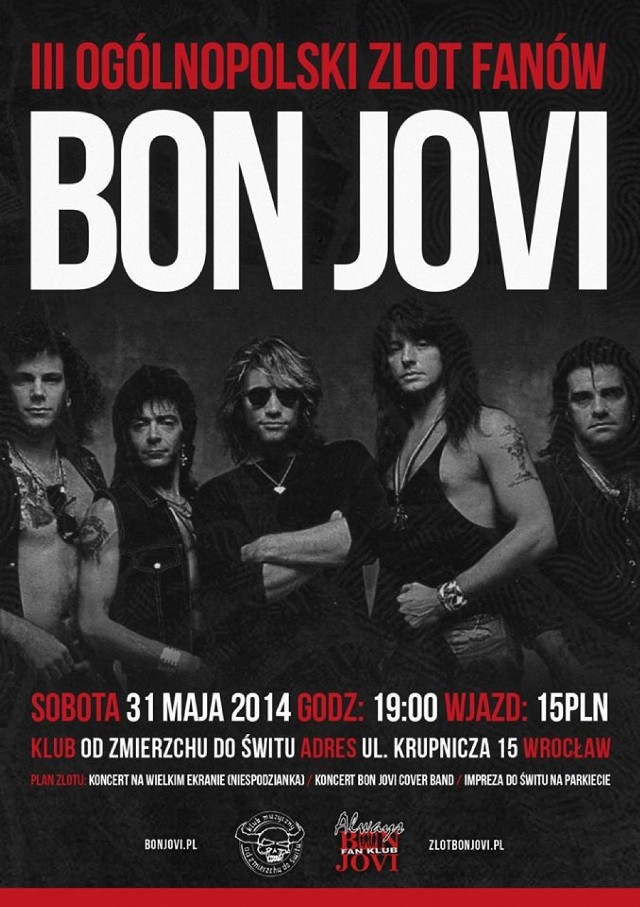 To już trzecia edycja tej imprezy. Fani zespołu Bon Jovi będą ...