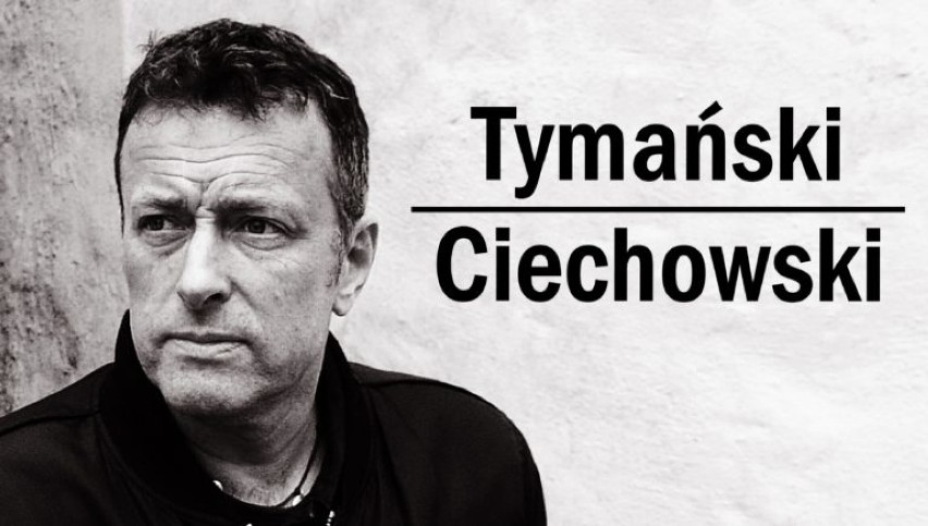 Tymon Tymański - Muzyczne Zaduszki

Termin: 2019-11-08, g....
