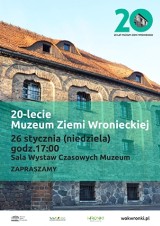  Muzeum Ziemi Wronieckiej zaprasza na 20-lecie swego istnienia
