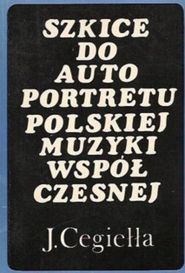 Jedna z książek o muzyce Janusza Cegiełły