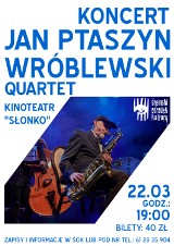 W Śremie: W marcu w kinoteatrze Słonko wystąpi Jan Ptaszyn Wróblewski Quartet [ZAPROSZENIE]