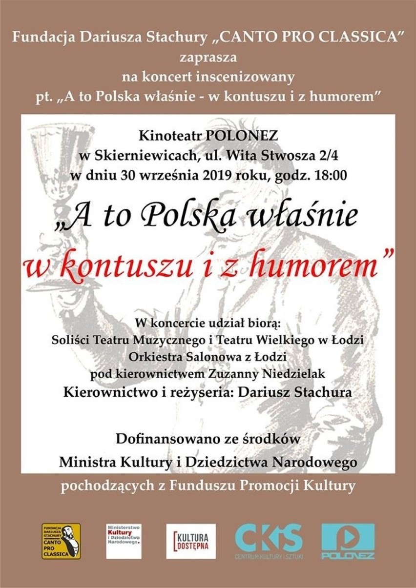 Koncert inscenizowany „A to Polska właśnie w kontuszu i z...