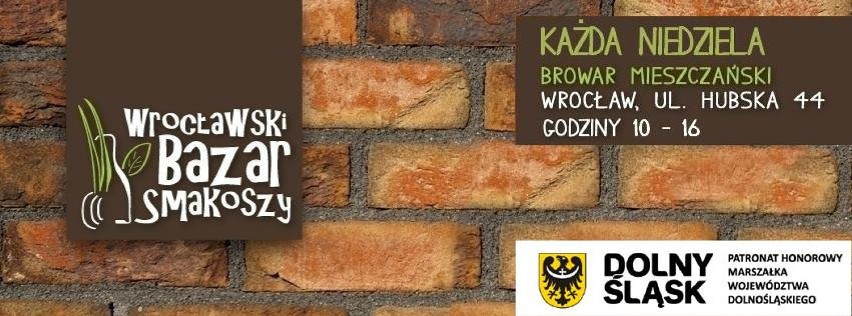 Wrocławski Bazar Smakoszy
18 października w godz. 10:00 -...