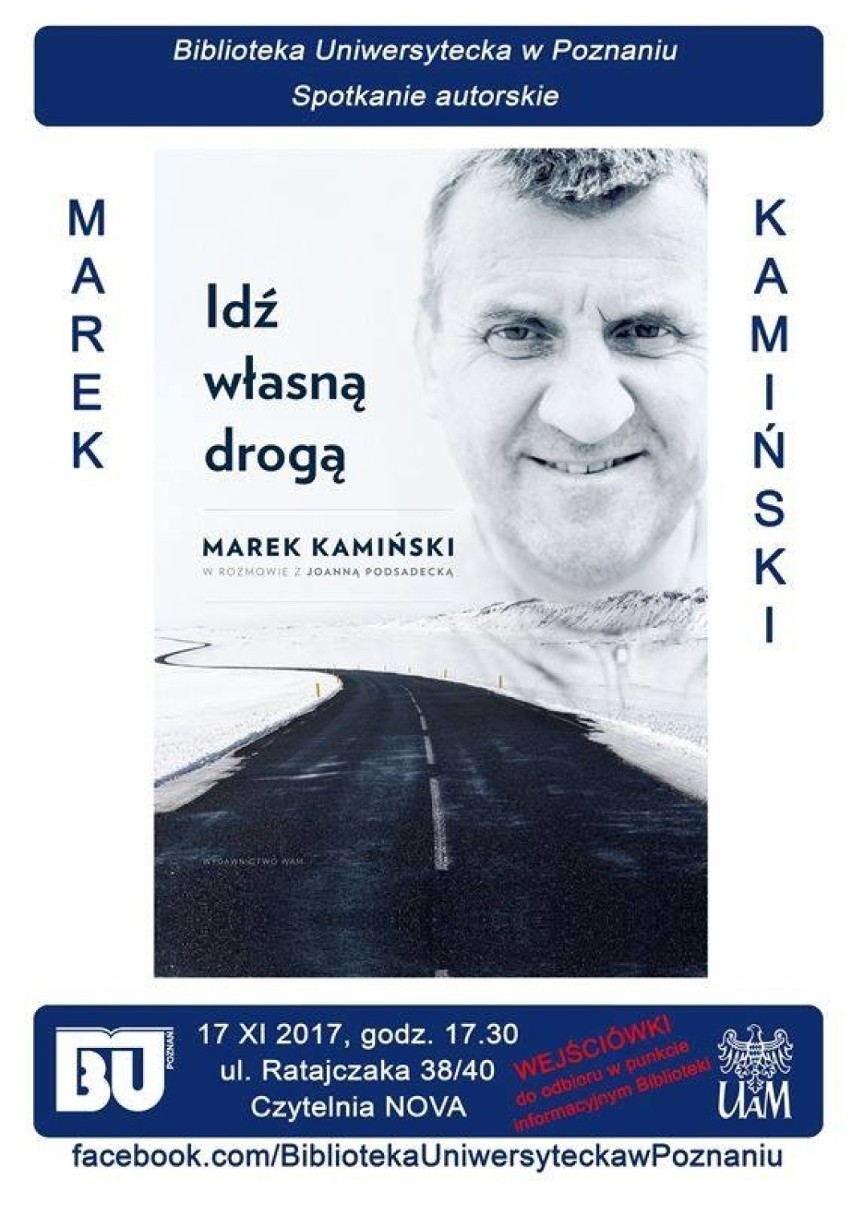 Idź własną drogą, czyli Marek Kamiński w rozmowie...
