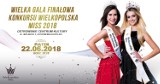 Wielkopolska Miss 2018. Już niebawem wielki finał. Oto kandydatki [FOTO]