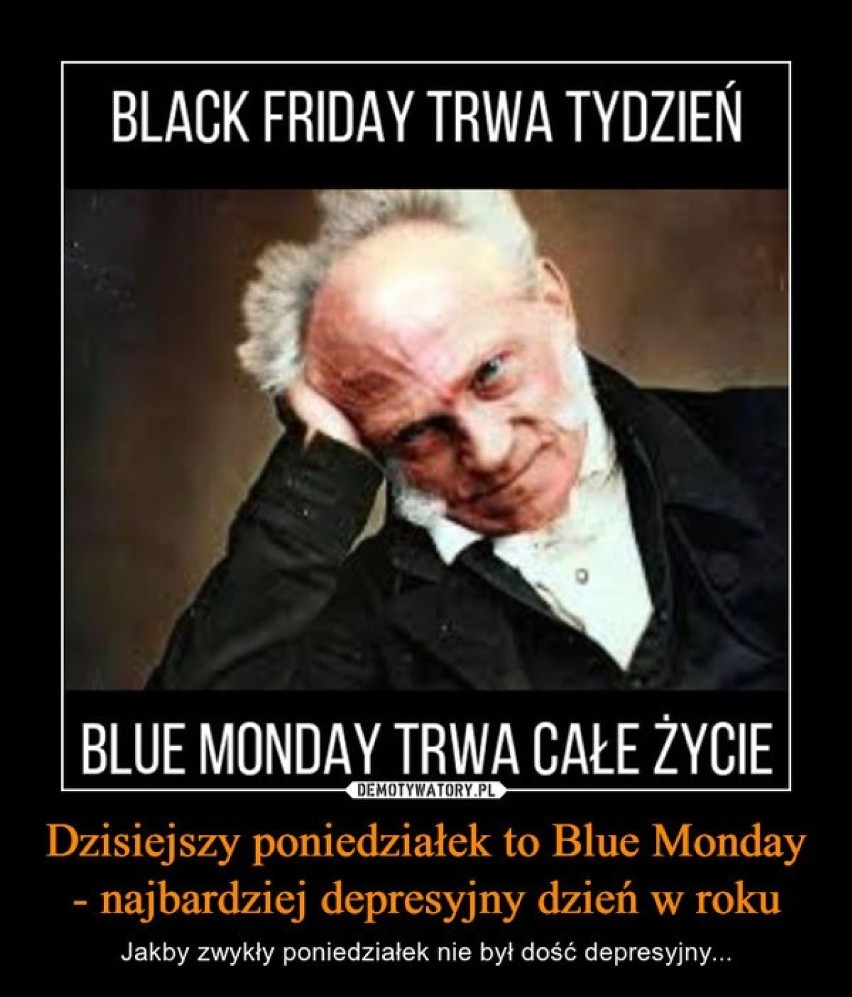 Jutro Blue Monday - najbardziej dołujący dzień w roku. Warto poprawić sobie humor! Zobacz (anty)depresyjne MEMY
