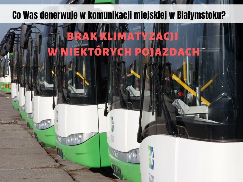 To denerwuje Was najbardziej w komunikacji miejskiej w Białymstoku