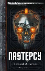 "Następcy" Edwarda M. Lernera. Thriller w świecie nanotechnologii