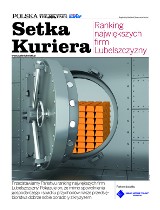 Setka Kuriera. Ranking największych firm Lubelszczyzny