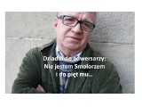 Jan Dziadul do adwersarzy: Nie nazywam się Michał Smolorz!