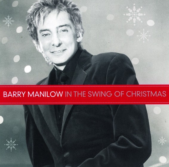 Barry Manilow "In The Swing  Of Christmas". Sony Music.