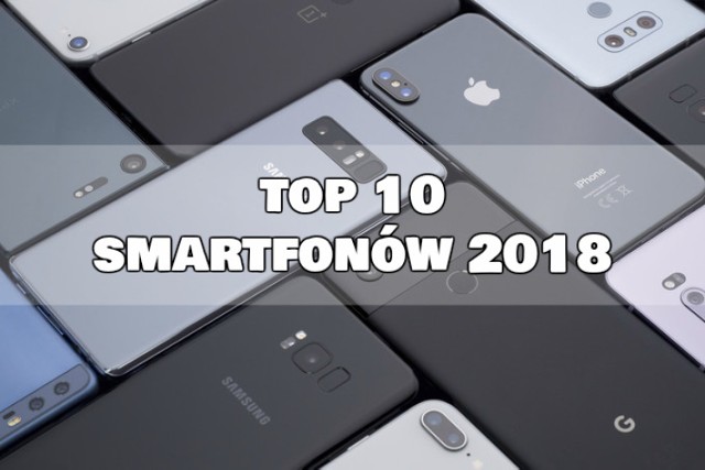 Najlepsze smartfony 2018 roku. Za nami całkiem udany dla rynku smartfonów 2018 rok. Co prawda nie doczekaliśmy się technologicznego przełomu, a bardziej ulepszanie pomysłów sprzed roku. Apple i Samsung nieco osiadły na laurach. Ogromny krok do przodu wykonał Huawei, który zaprezentował dwa świetne telefony. Oto nasz ranking TOP 10 najlepszych smartfonów 2018 roku!