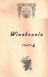 Biuletyn &quot;Winobranie 1947-1948&quot;