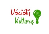 Ruszyła rekrutacja do projektu &quot;Uściślij Kulturę!&quot;