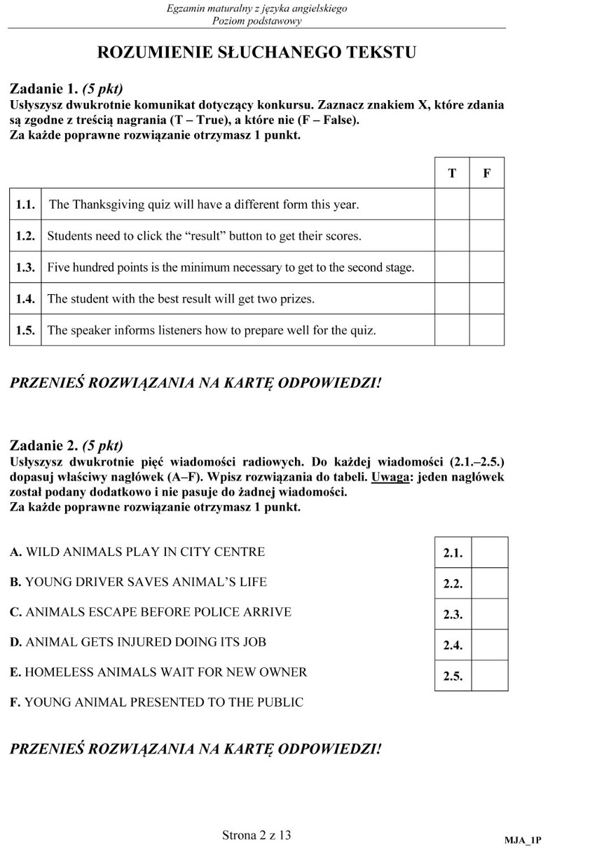 ZADANIE 1.
1.1. TRUE
1.2. FALSE
1.3. FALSE
1.4. TRUE
1.5....