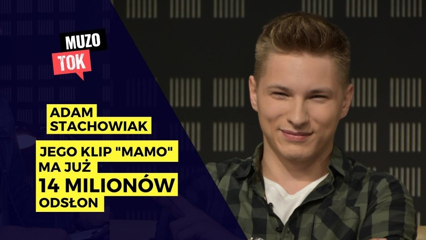 MUZOtok: Adam Stachowiak zdradza, jak powstał jego hit "Mamo" i wspomina udział w programie "The Voice of Poland"