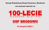 Zapraszamy na 100 lecie OSP Brodowo! Wspaniała uroczystość 