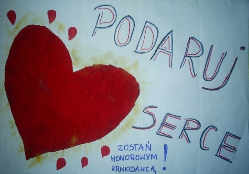 "Podaruje Serce" - autor plakatu Patrycja Rychter z klasy...