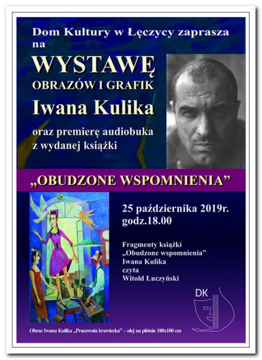 Wystawa i premiera audiobooka Iwana Kulika w Domu Kultury w Łęczycy