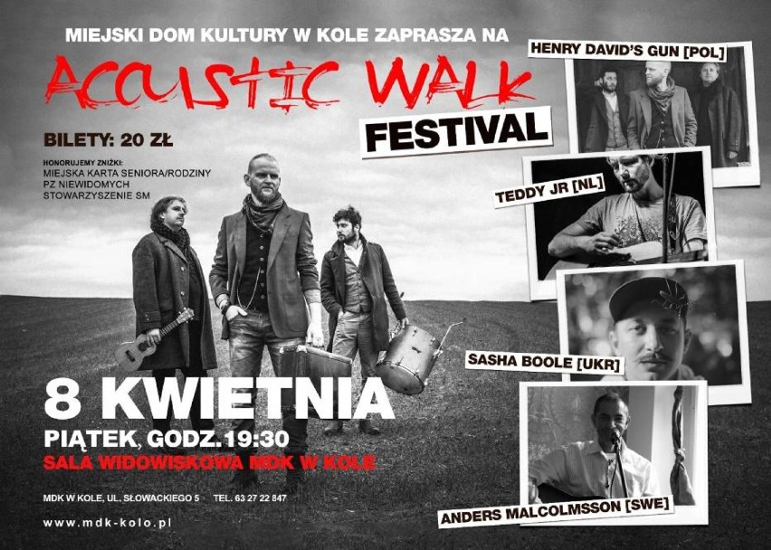 Acoustic Walk Festival
8 kwietnia 2016r.
Miejski Dom Kultury...