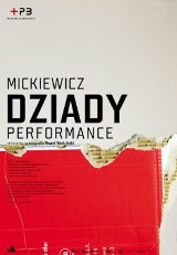 Mickiewicz. Dziady. Performance w Teatrze Polskim