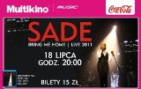 Koncert Sade &quot;Bring me Home - Live 2011&quot; 18 lipca w Multikinie! KONKURS - wygraj bilety!