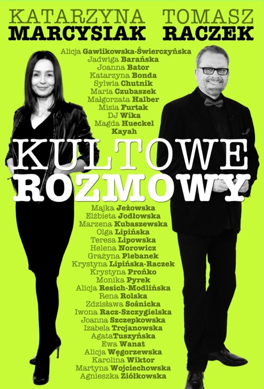 Tomasz Raczek i Katarzyna Marcysiak, każde na swój sposób, w...