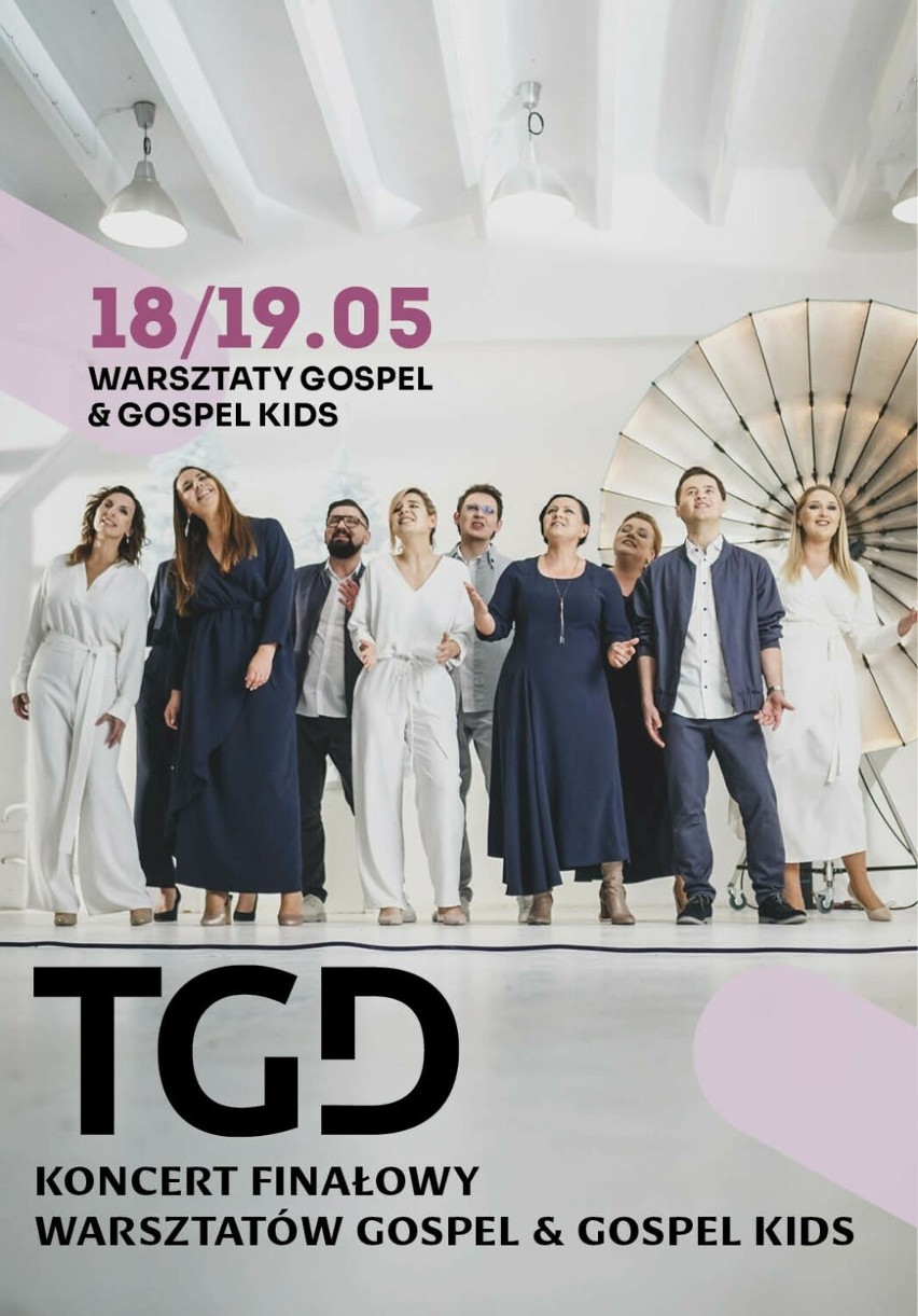Koncert finałowy Warsztatów Gospel & Gospel Kids - 19 maja...