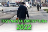 Trzynasta emerytura 2022 niedługo na Twoim koncie. Kiedy ZUS wypłaci "trzynastkę"?